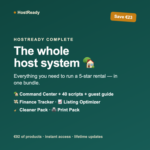 HostReady Complete — the full Airbnb host system bundle: command center, finance tracker, listing optimizer, cleaner pack and print pack